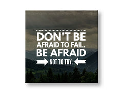 Moderný obraz na plátne s motívom Don´t be afraid, hory, les, oblaky, obloha v bielo-sivých odtieňoch, odvaha, vhodný do kancelárie | Motivačný obraz na stenu Don´t be afraid – hlavný