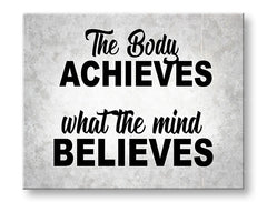 Obraz na plátne s motívom The body achieves, motivačný citát v sivo-čiernych odtieňoch, vnútorný pokoj, vhodný do kancelárie | Motivačný obraz na stenu The body achieves_002 – hlavný