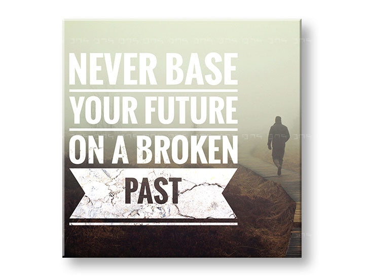 Obraz na plátne s motívom Never base your future, hmla, motivačný citát v bielych odtieňoch, reflexívna atmosféra, vhodný do kancelárie – hlavný