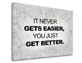 Motivačný obraz na stenu Its never gets easier | rôzne rozmery