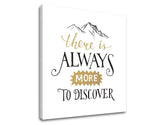 Motivačný obraz na stenu There is always more | rôzne rozmery