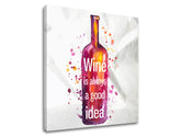 Pop art obraz na plátne s motívom detský motív v bielo-fialových odtieňoch, hravá atmosféra, oslava, vhodný do kuchyne | Obraz na stenu s textom Wine is always good idea – produkt