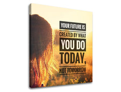 motivacny-obraz-na-stenu-your-future-is-created-rozne-rozmery-XOBMT025E12.jpg