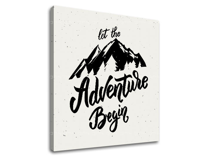Art deco obraz na plátne s motívom Let the adventure begin, hory, cestovateľský motív, motivačný citát v bielo-sivých odtieňoch, vhodný do obývačky – produkt