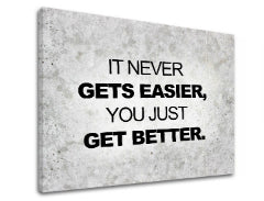 Motivačný obraz na stenu Its never gets easier | rôzne rozmery