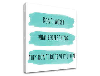 Obraz na stenu s textom Dont worry | rôzne rozmery